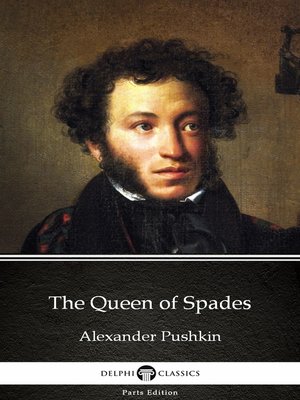 cover image of The Queen of Spades by Alexander Pushkin--Delphi Classics (Illustrated)